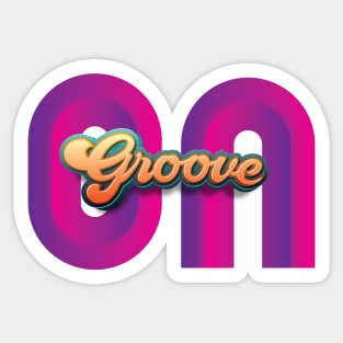 Groove ON Sticker